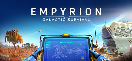 帝国霸业-银河生存 EMPYRION - GALACTIC SURVIVAL BUILD.12051553 最新官方中文【网盘下载链接】